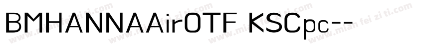 BMHANNAAirOTF KSCpc-字体转换